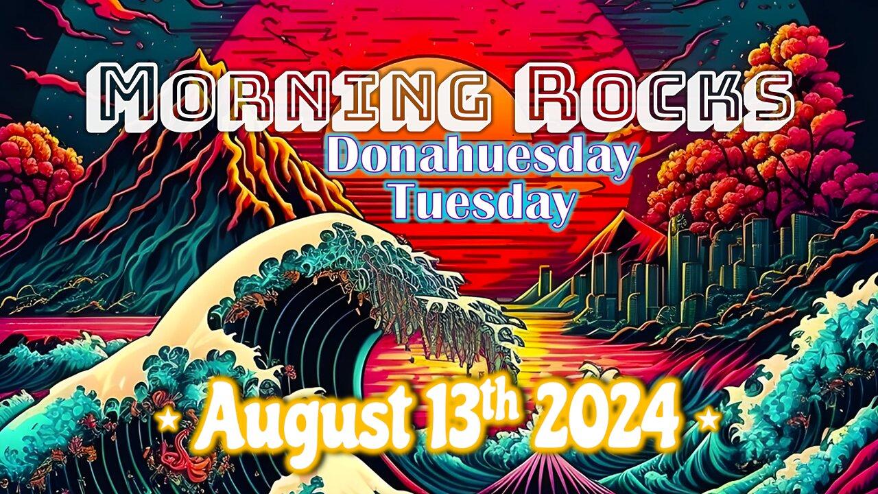 🌅 Morning Rocks - 8.13.24