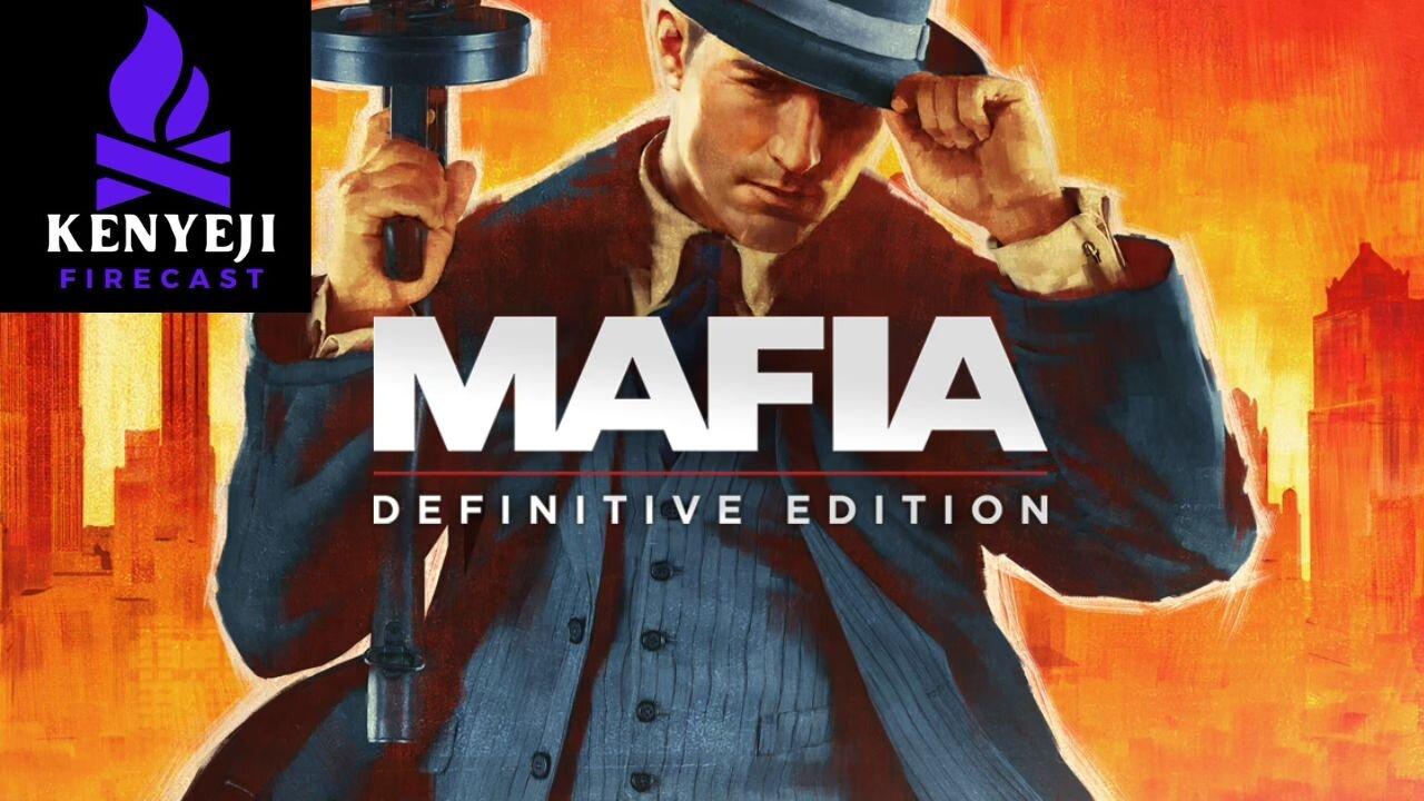 Mafia Definitive Edition Playthrough #1 (DK_Mach22)