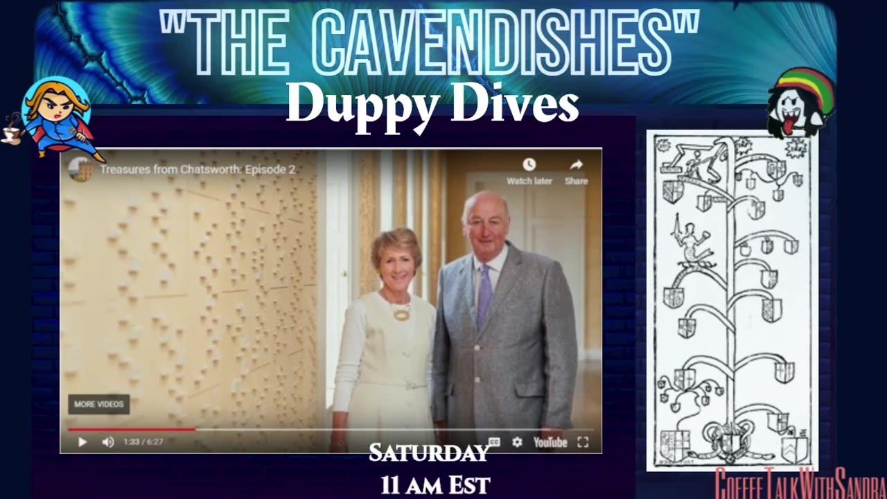 The Cavendish Family | Duppy's Dives | Sandra & Duppy 10:00 am EST
