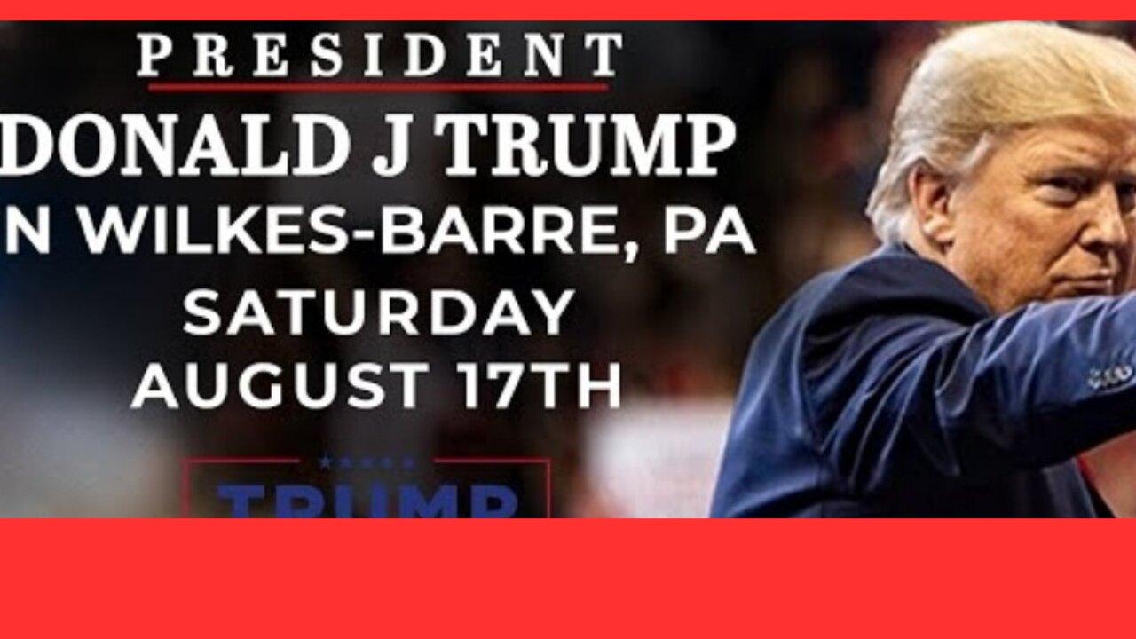 Live   Trump campaigns in Wilkes-Barre, Pennsylvania