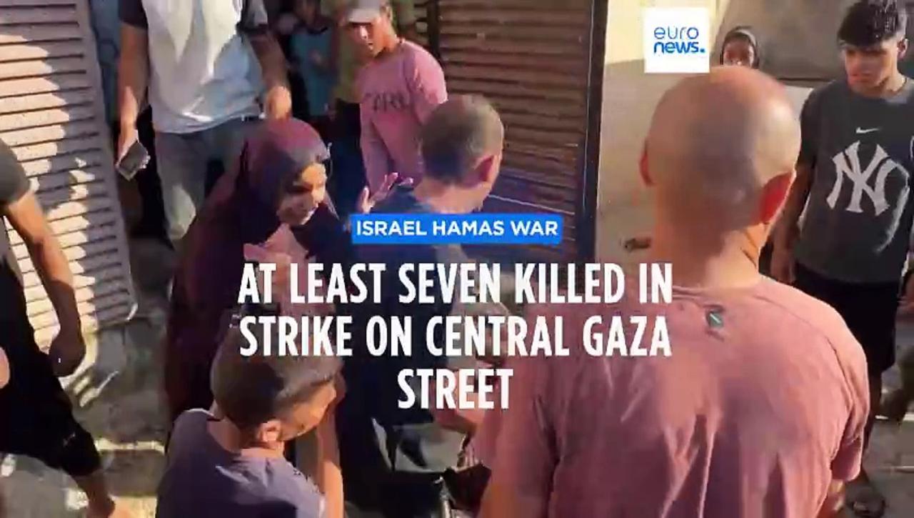 At least seven killed in Israeli airstrike on central Gaza street