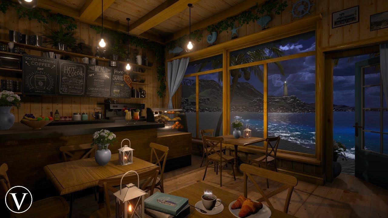 Cozy Coastal Cafe | Night Ambience | Soothing Ocean Waves & Relaxing Nature Sounds