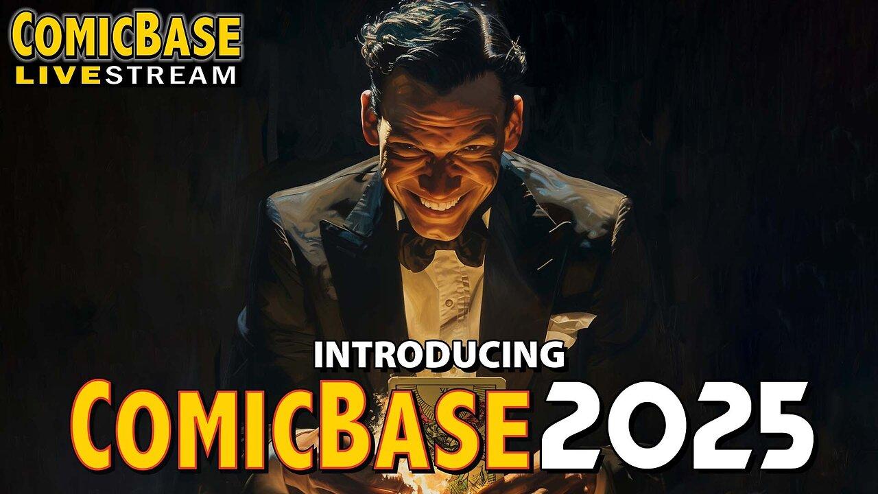 Introducing ComicBase 2025! (Livestream #179)