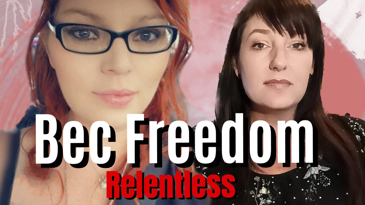 BEC FREEDOM on Relentless 22nd August 2024 Episode 70