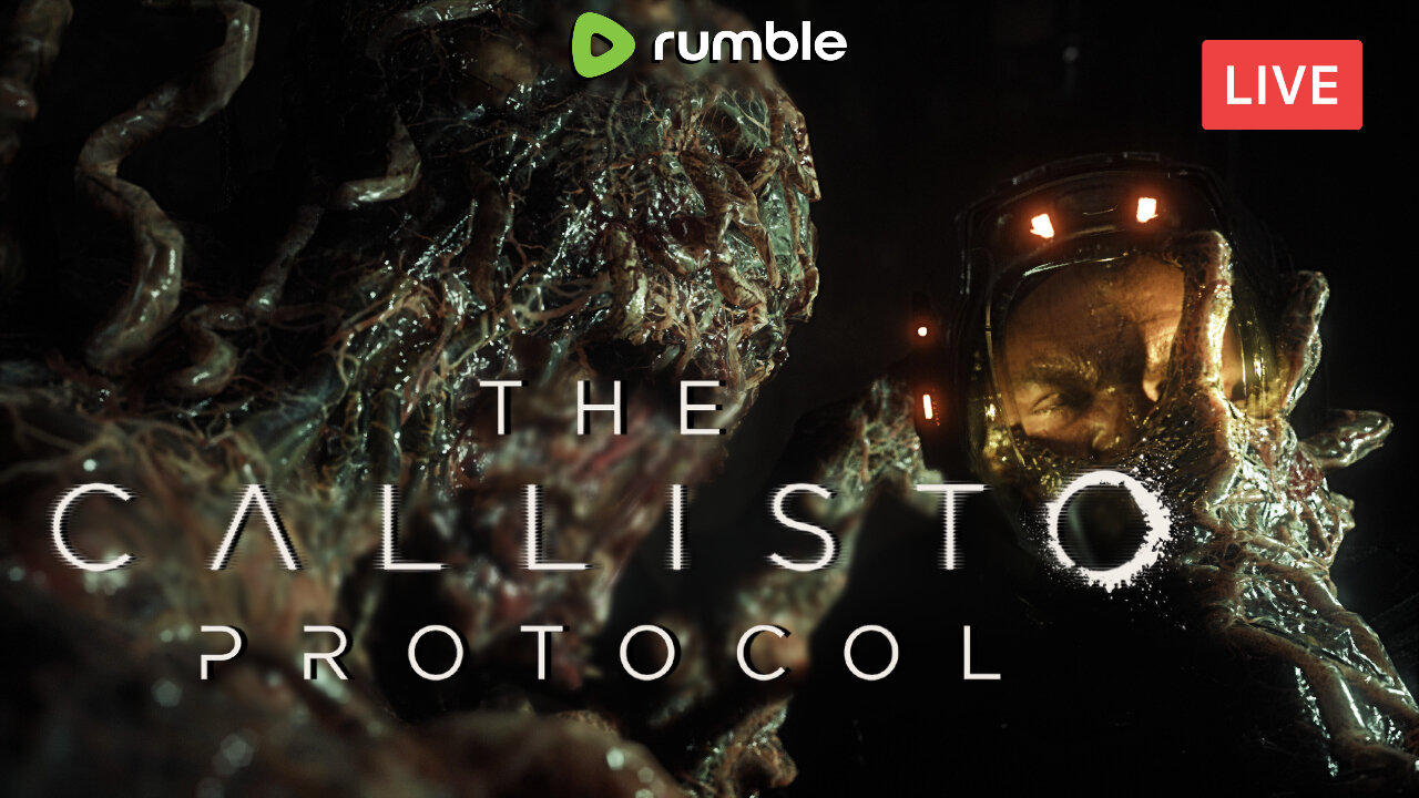 STARTING A *NEW* ALIEN HORROR GAME :: The Callisto Protocol :: FIRST-TIME PLAYING {18+}