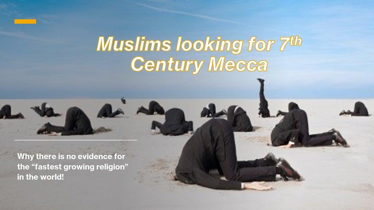 Looking for 7th Century Mecca