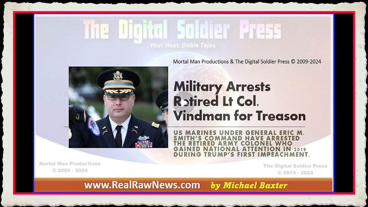 Military Arrested Retired Lt. Col. Alexander Vindman for Treason