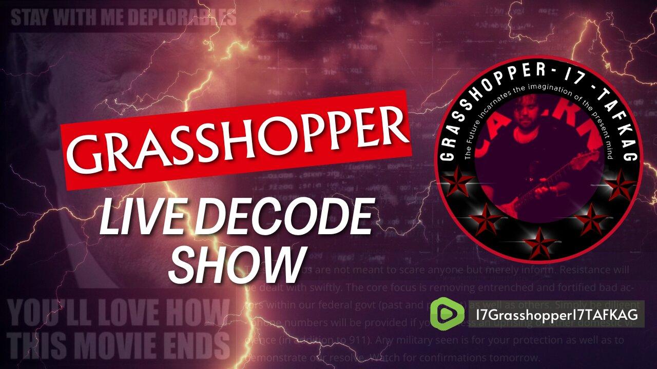 Grasshopper Live Decode Show - 10AM EST August 27th 2024