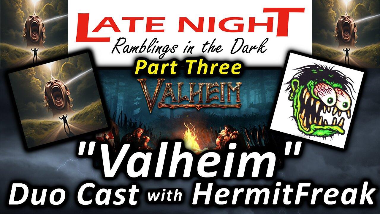 "Valheim" - Duo Cast with HermitFreak