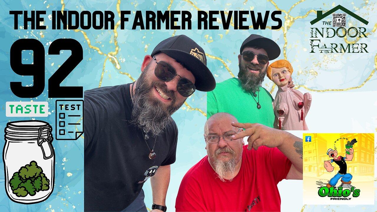 The Indoor Farmer Reviews ep92, Ohio's Friendly 420 Cookout & More