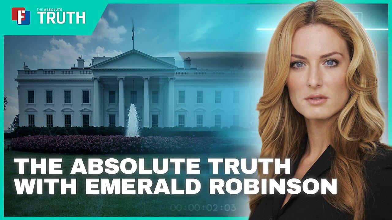 The Absolute Truth With Emerald Robinson | 28 August 2024