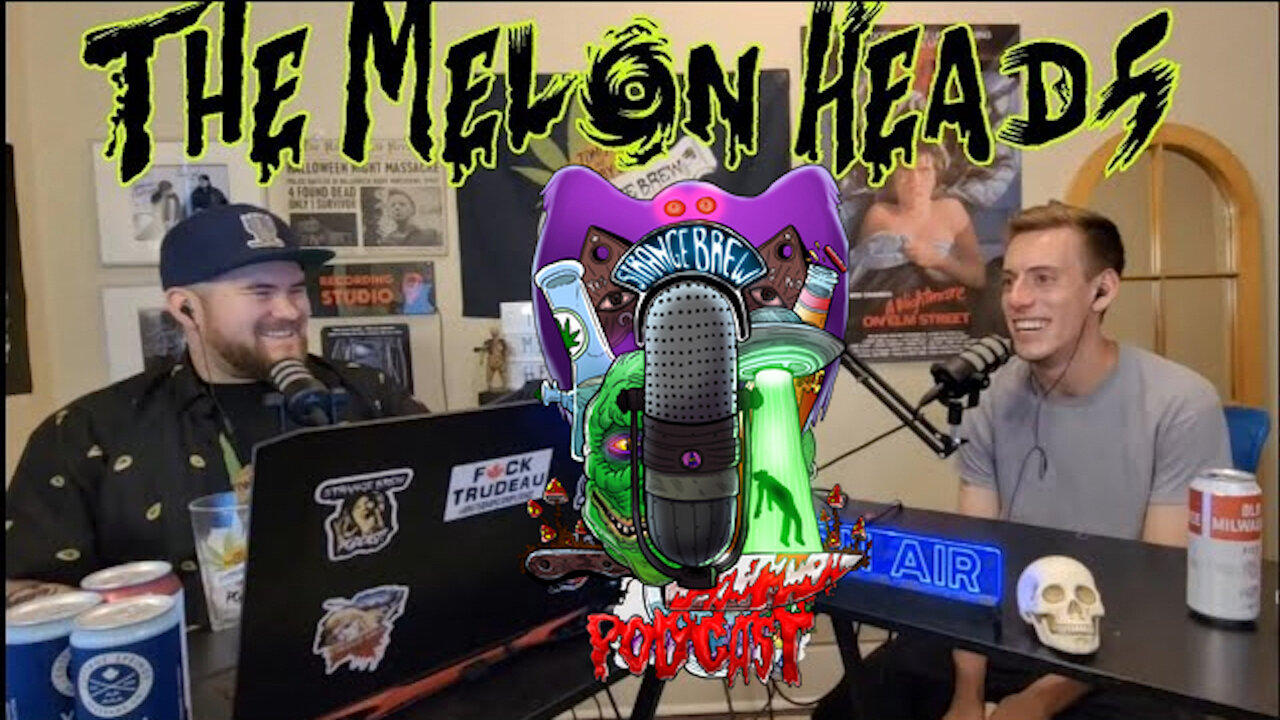 The Melon Heads! (Not for the easily offended) 🤣🍻 (From the Vault)