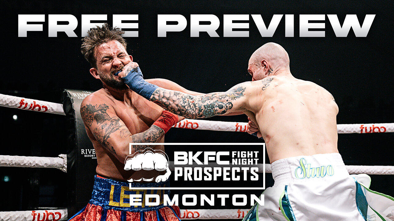 BKFC PROSPECTS EDMONTON FREE FIGHTS!