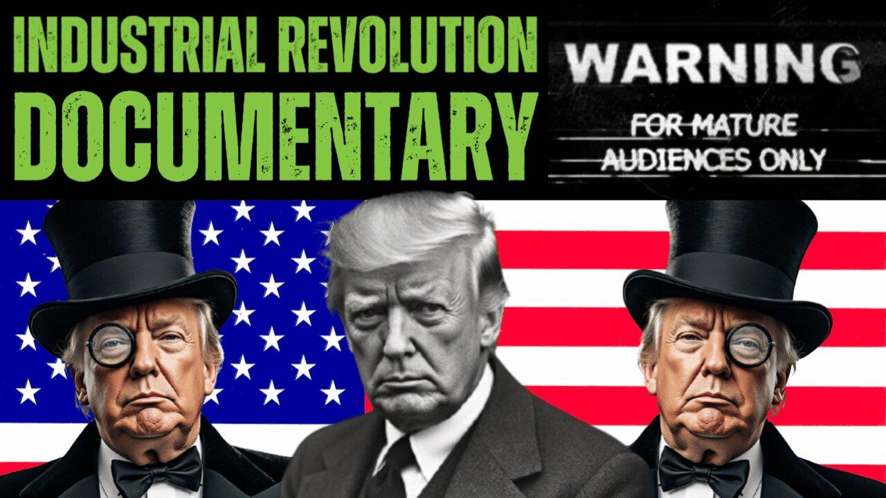 Industrial Revolution Documentary | End of the World Watch Along | LIVE STREAM | 2024 Election