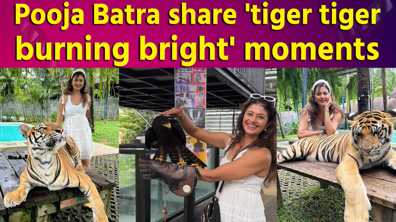 Pooja Batra share 'tiger tiger burning bright' moments from her Phuket trip