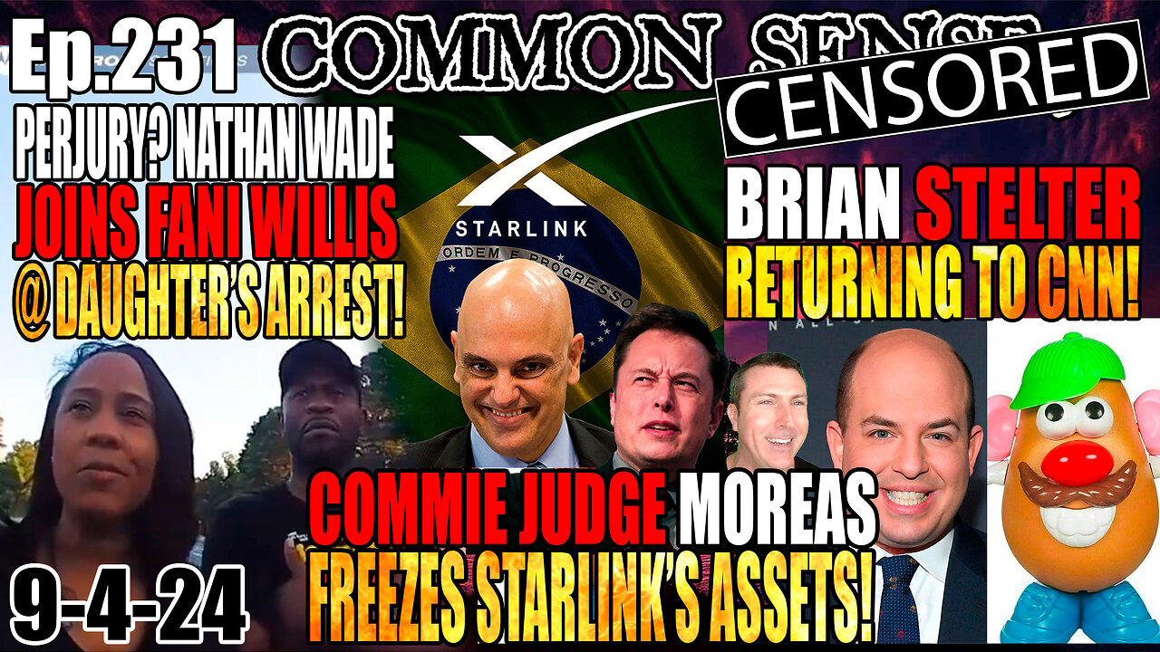 Ep.231 Perjury? Nathan Wade w/ Fani @ Daughter’s Arrest, Brazil Judge Moreas Freezes Starlink Assets