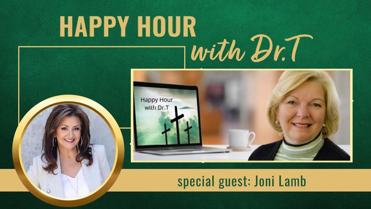 Happy Hour with Dr. T, with special guest Joni Lamb