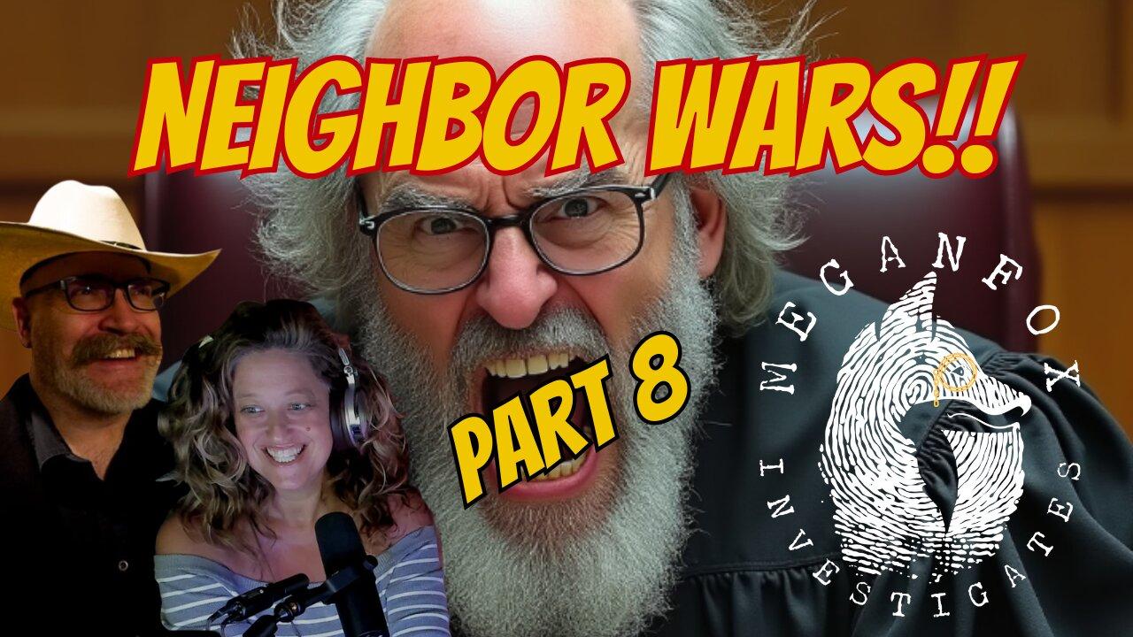 Neighbor Wars Part 8! The Return of Judge Grudge in Gosney v. Griffin with Legal Vices