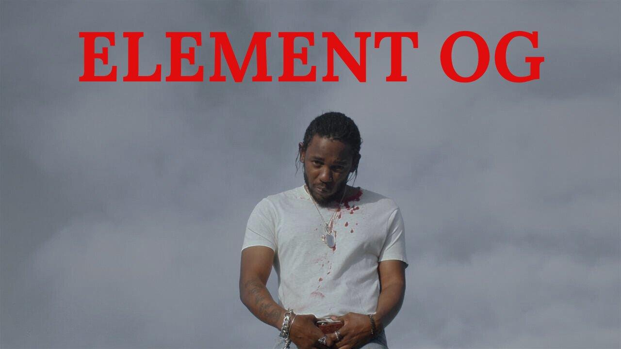 Kendrick Lamar - Element OG (Leak/Unreleased) (Lyrics)