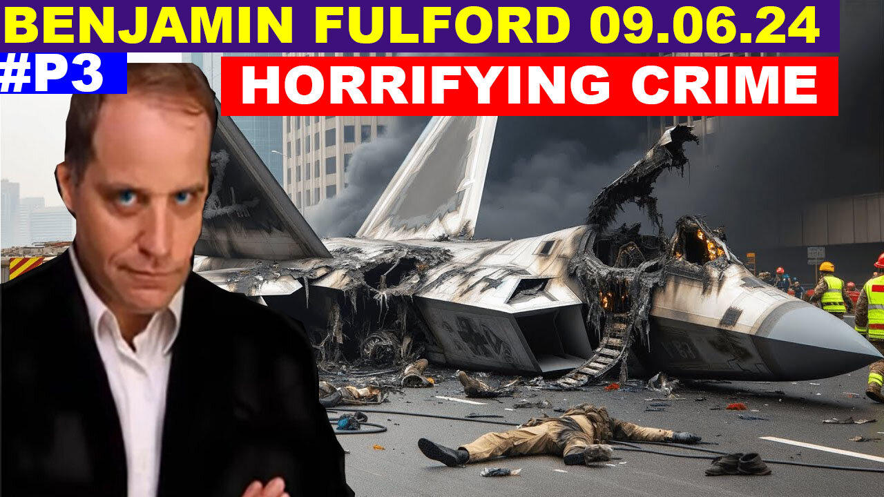 Benjamin Fulford SHOCKING NEWS 09.06.2024 💥 THE MOST MASSIVE ATTACK IN THE WOLRD HISTORY! #P3