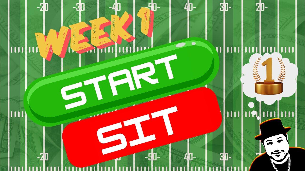 Sunday Week 1 Start Sit Questions - Fantasy Football 2024