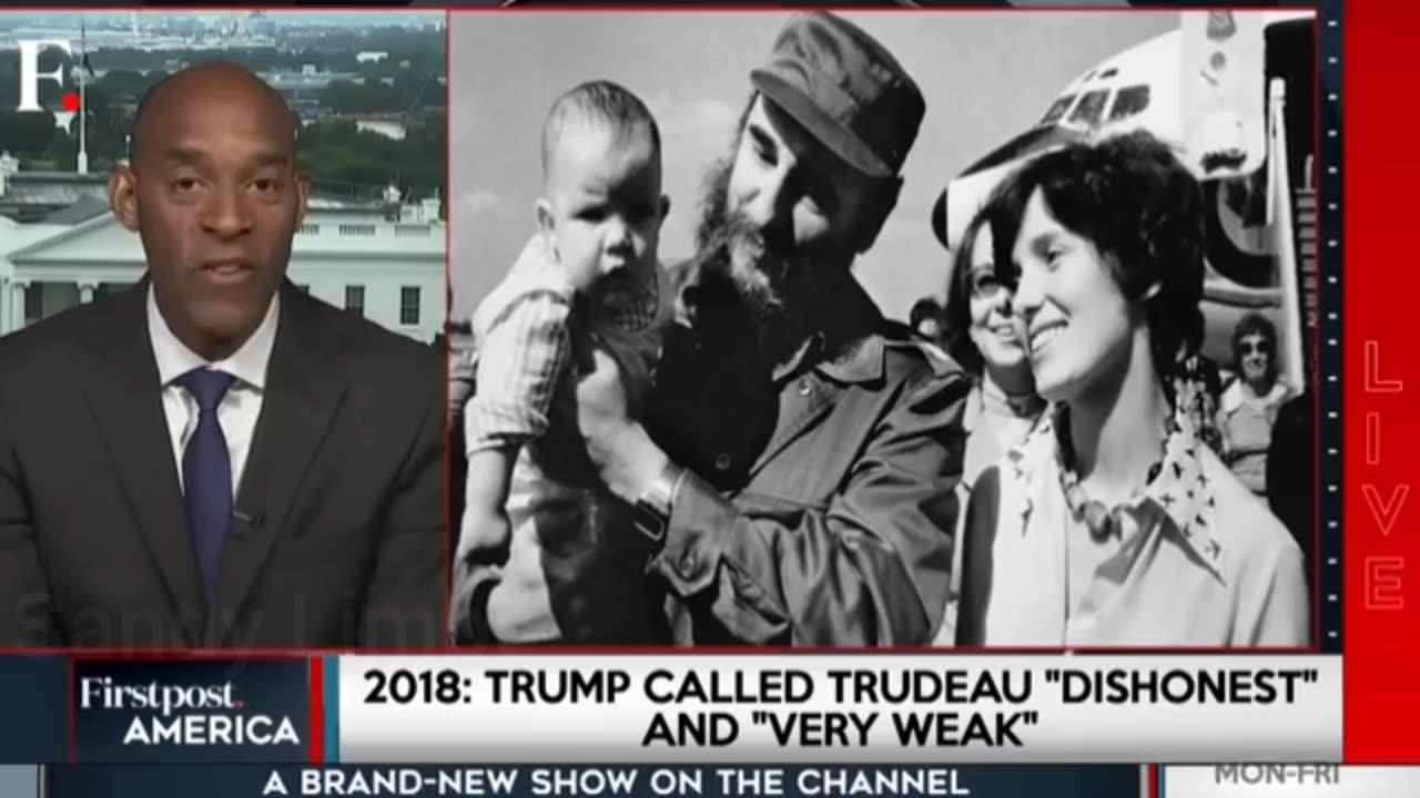 Trump says Justin Trudeau is Fidel Castro's son