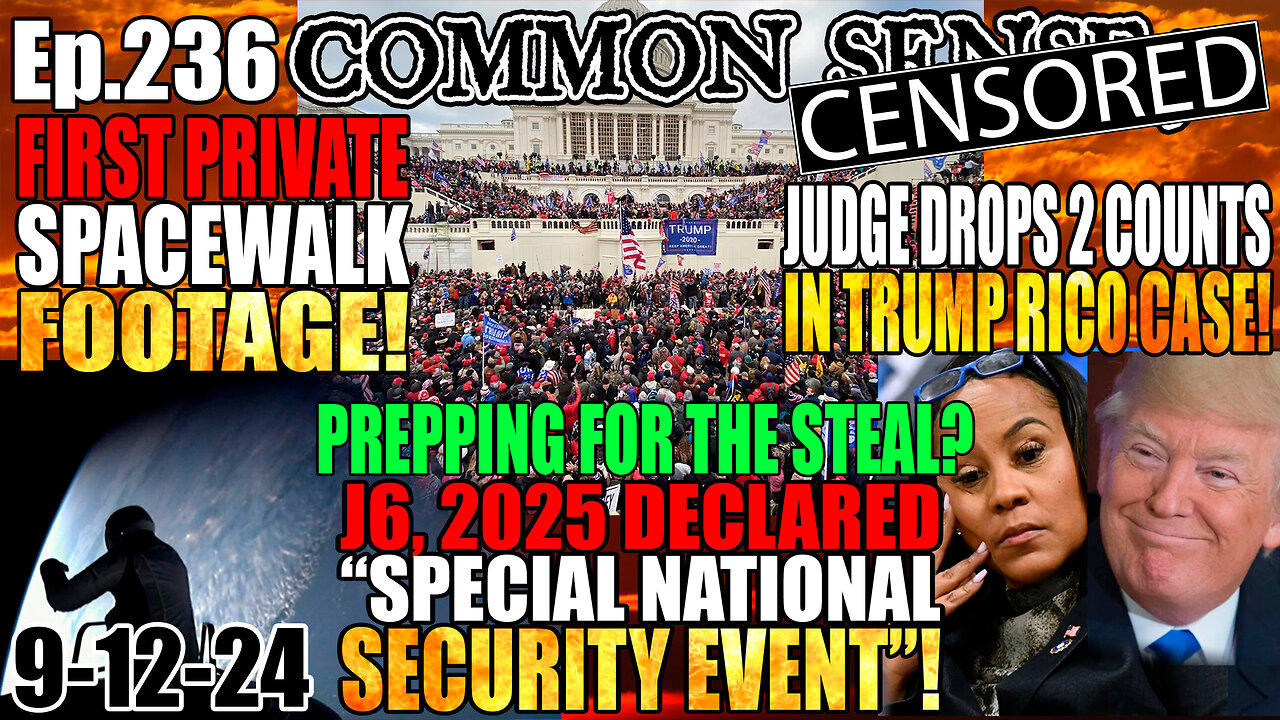 Ep.236 Prepping 4 The Steal? Feds Declare J6, 2025 “National Special Security Event” 2 Stop Protests