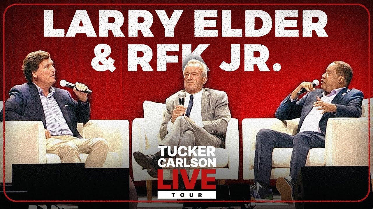 Tucker Carlson Show: RFK Jr, and Larry Elder