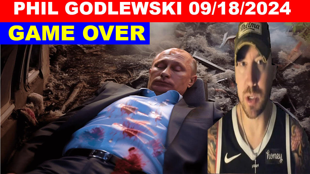 PHIL GODLEWSKI SHOCKING NEWS 09/18/2024 🔴 US PLANS STRIKES INSIDE RUSSIA 🔴 BENJAMIN FULFORD