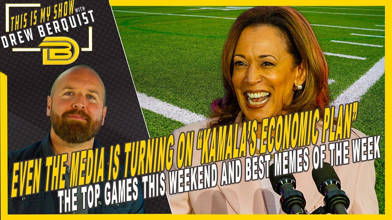 Media Rip's Kamala's "Economic Plan", Weekend Ahead in Sports, and Best Memes of the Week | 9.19.24