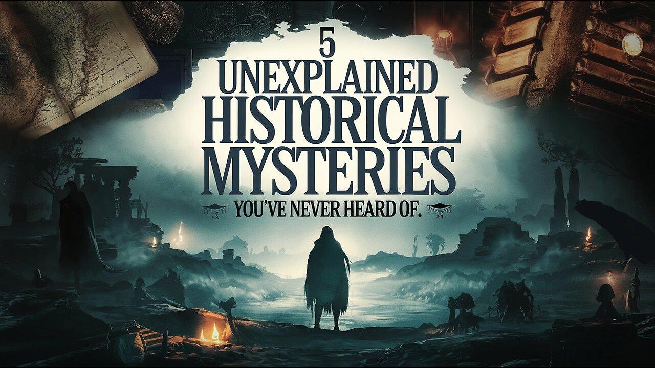 5 Unexplained Historical Mysteries You’ve Never Heard Of  Weird History Stories