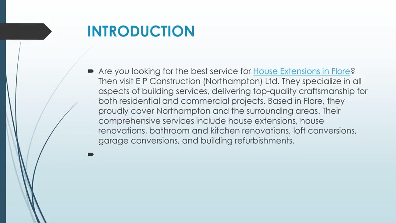 Get The Best House Extensions in Flore.