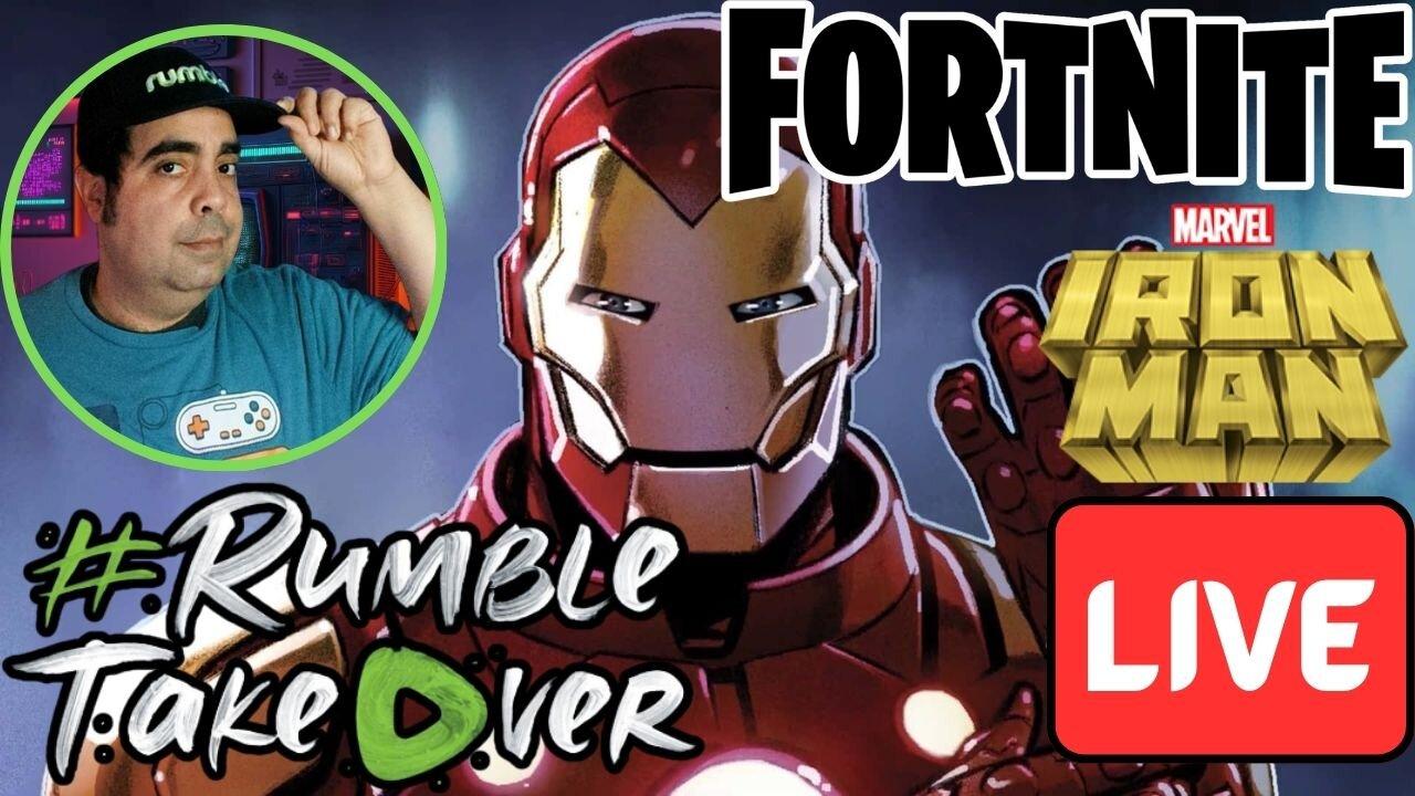 Fortnite Friday, Iron Man Style!!! #RumbleTakeover