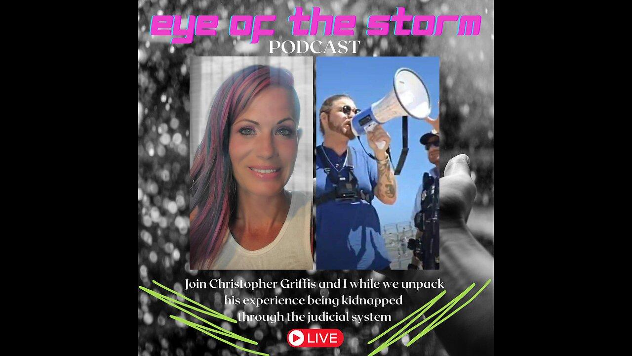 Eye of the STORM Podcast LIVE S2 E9 09/20/24 with Christopher Griffis