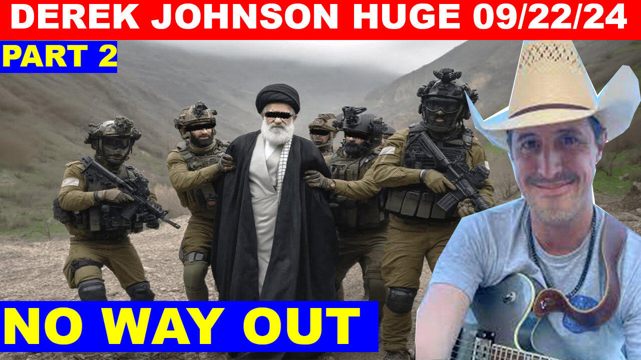 Derek Johnson HUGE 09/22/2024 🔴 Iran & Putin Tell Israel and US to BACK DOWN 🔴 X22 REPORT #2