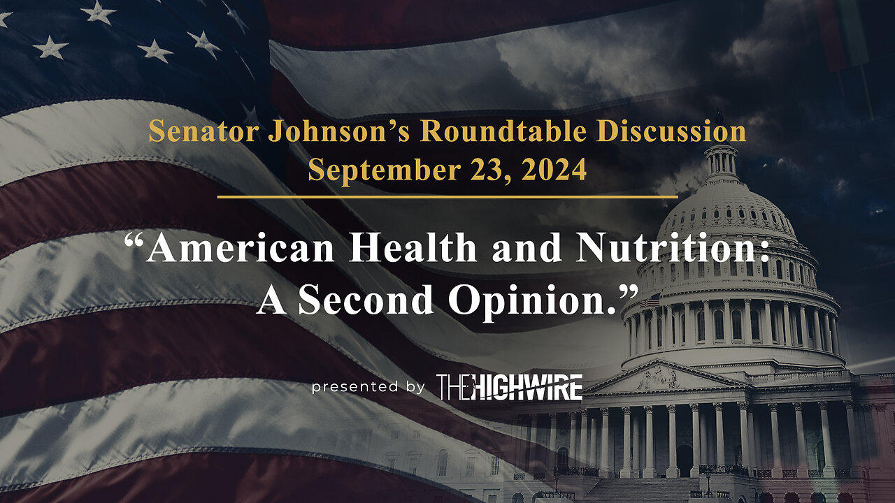 Sen. Johnson Roundtable: “American Health and Nutrition: A Second Opinion”