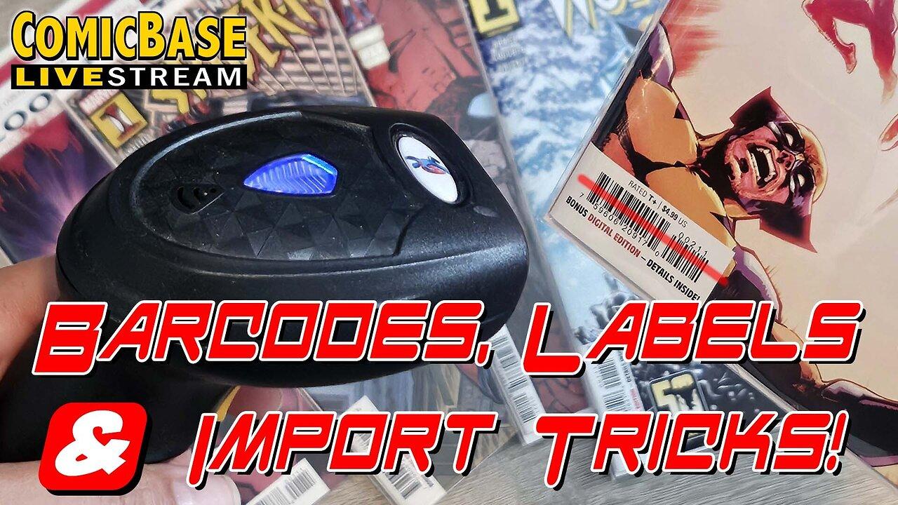 ComicBase Livestream #184: Barcodes, Labels, and Import Tricks