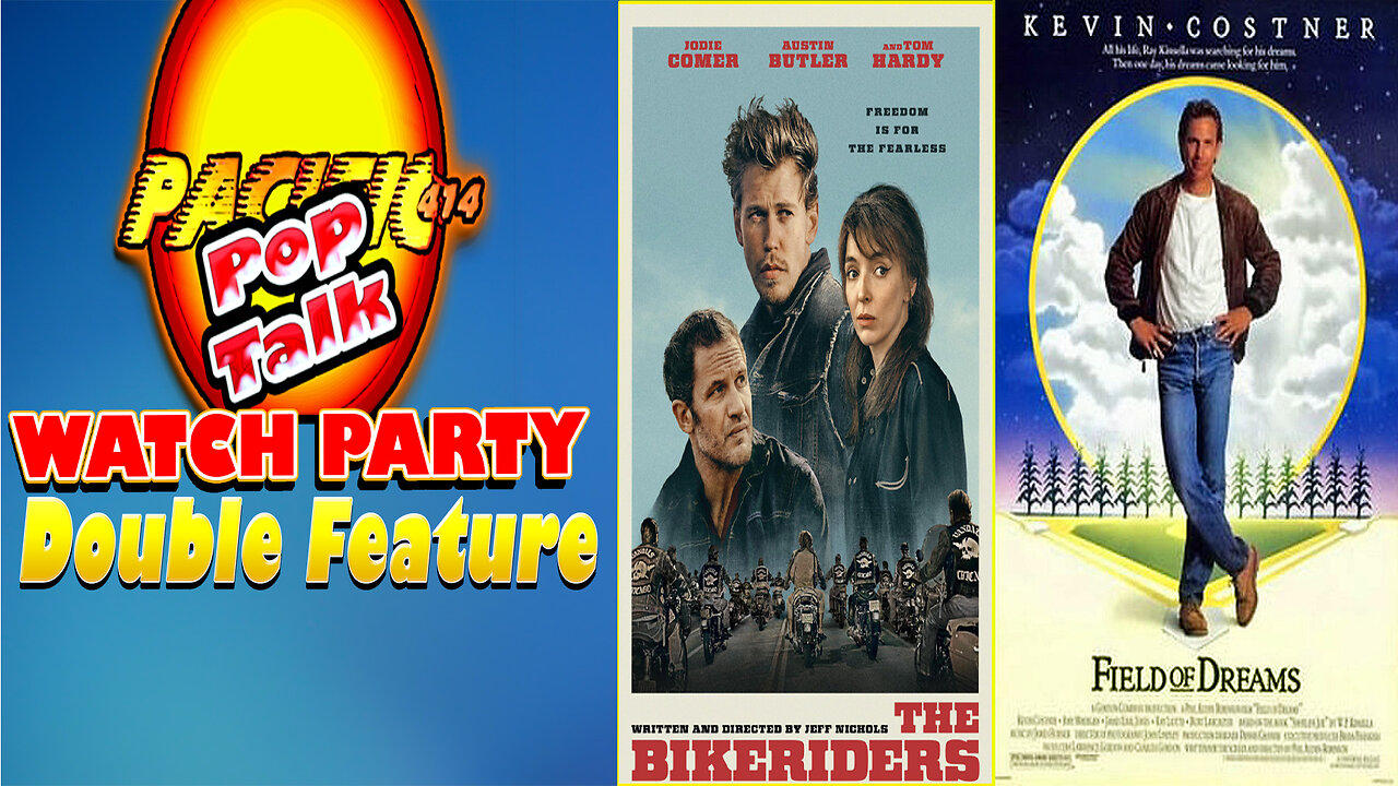 Pacific414 Pop Talk Watch Party Double Feature: The Bikeriders and Field of Dreams