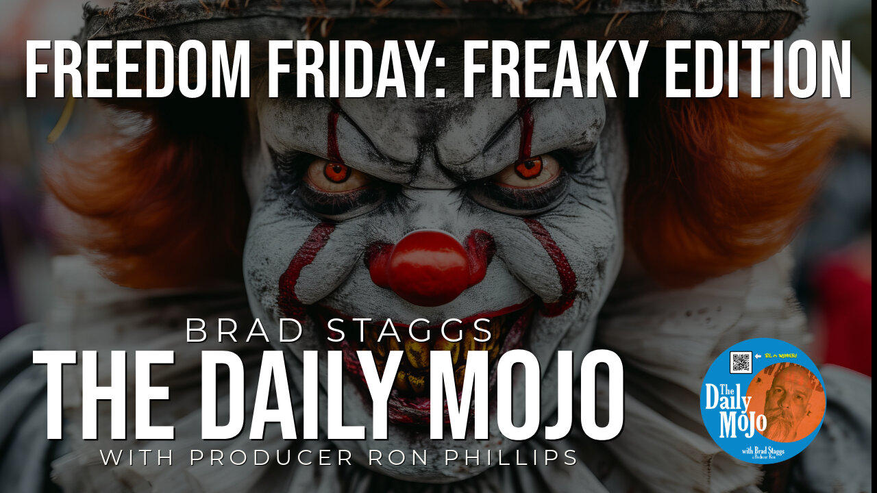 LIVE: Freedom Friday: Freaky Edition!  - The Daily Mojo