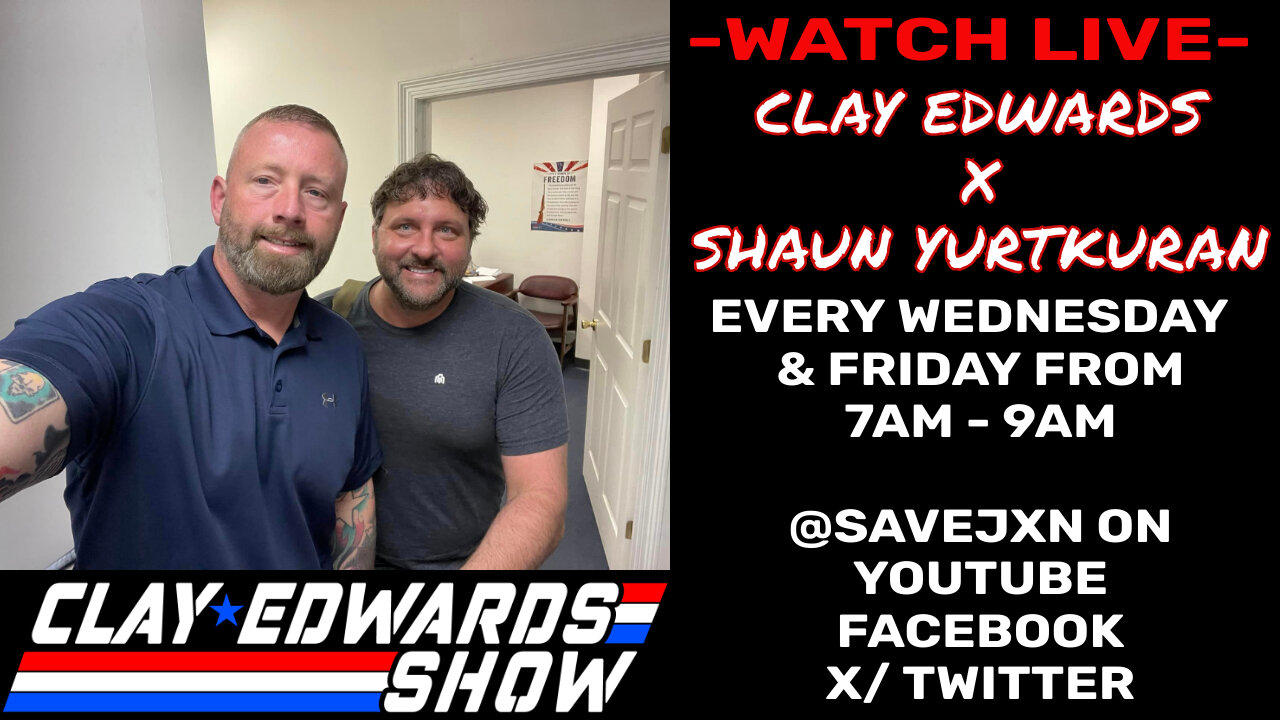 FAFO FRIDAY W/ Shaun Yurtkuran (Ep #840) - The Clay Edwards Show