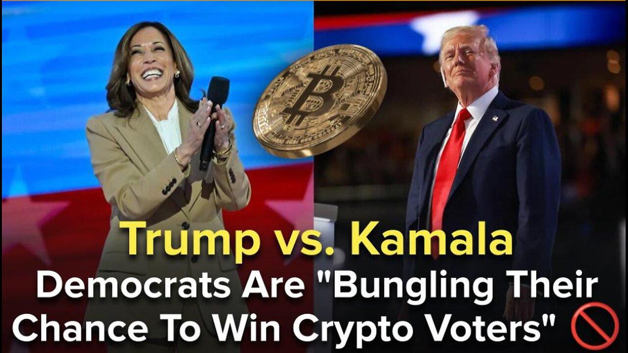 Trump vs. Kamala - Democrats Are "Bungling Their Chance To Win Crypto Voters"