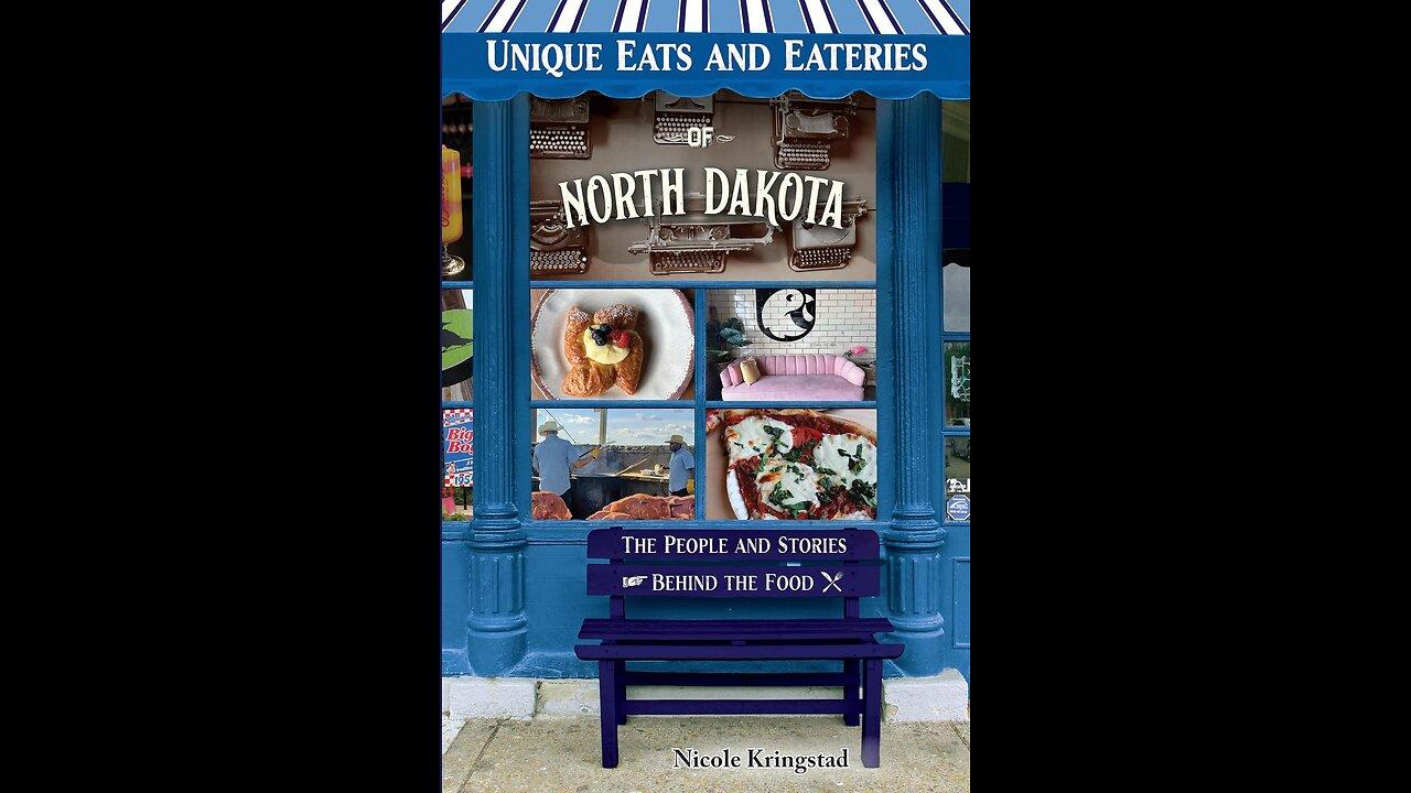 GFBS Interview: with Nicole Marie Kringstad, Author of “Unique Eats & Eateries of North Dakota”