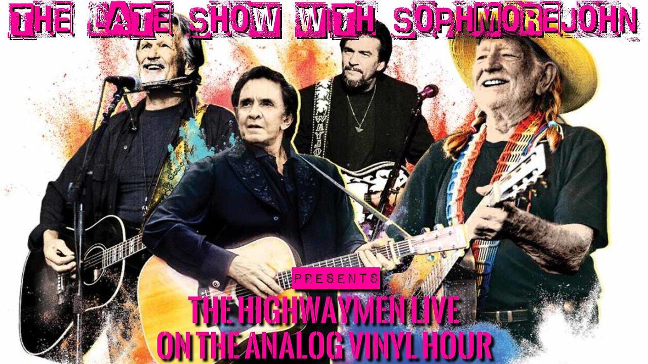 (Live Radio & Chat) The Analog Vinyl Hour - The Highway Men Live 1990 (Now Playing)