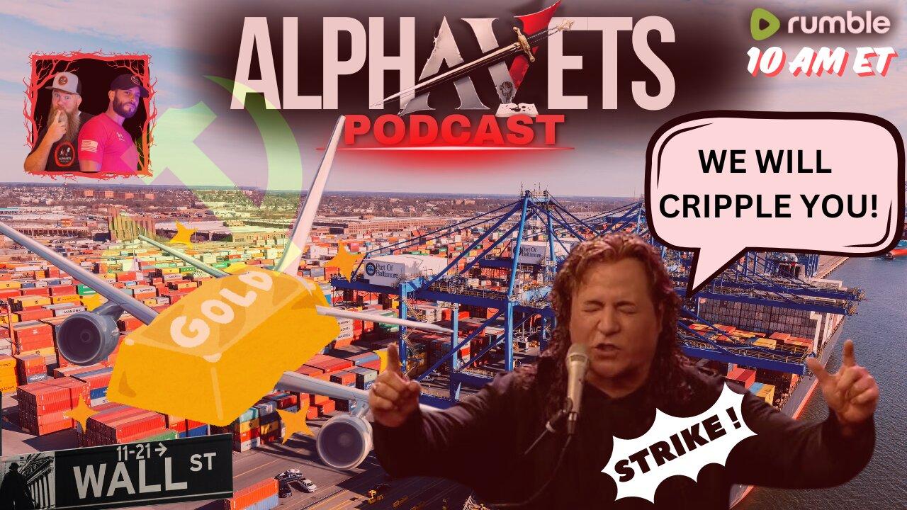 ALPHAVETS 10.1.24 ~ WE WILL CRIPPLE YOU! ~ 10 AM ET