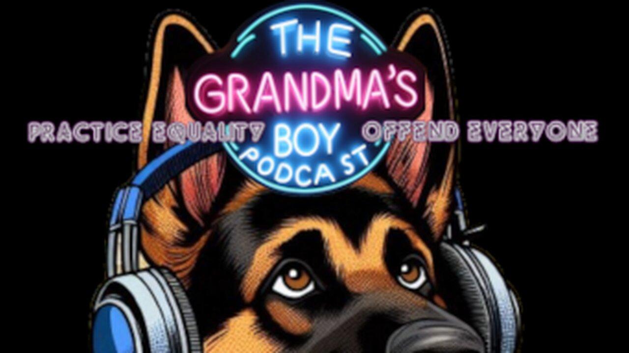 The Grandmas Boy Podcast EP.220- When Life Gives You Lemons...