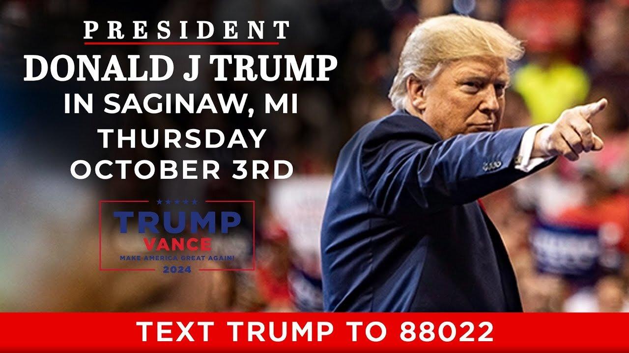 President Donald J. Trump to Hold a Rally in Saginaw, Michigan - Oct 3, 2024