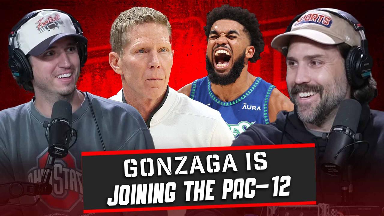 Episode 139: Gonzaga Will Join The Pac-12 + Karl-Anthony Towns Traded To The New York Knicks