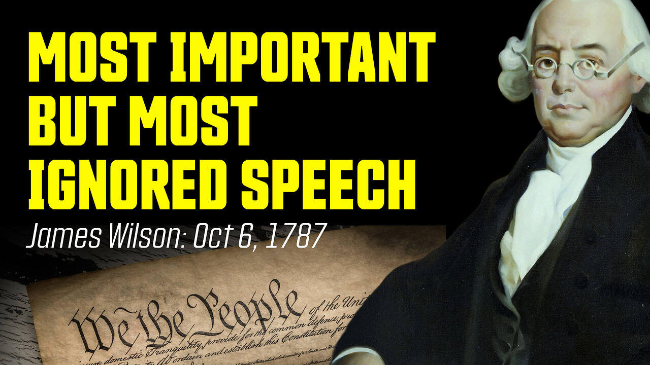 Most Important and Most Ignored: James Wilson's State House Yard Speech