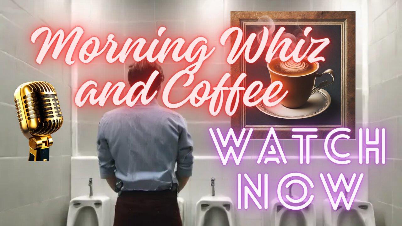 Morning Whiz and Coffee: 10/3/2024 Friday!!