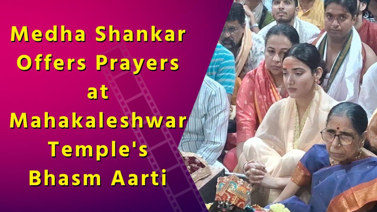 Medha Shankar's Spiritual Sojourn: Actress Joins Bhasm Aarti at Shri Mahakaleshwar Temple